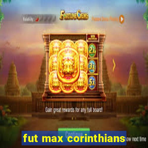 fut max corinthians